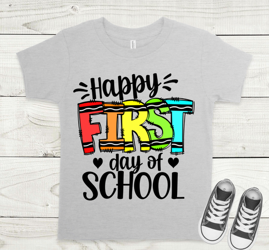 Happy First Day of School in Crayon Font