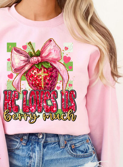 He Loves Us Berry Much Strawberry
