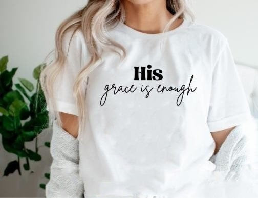 His Grace is Enough