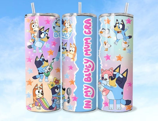 In My Bluey Mum Era Sublimation Tumbler