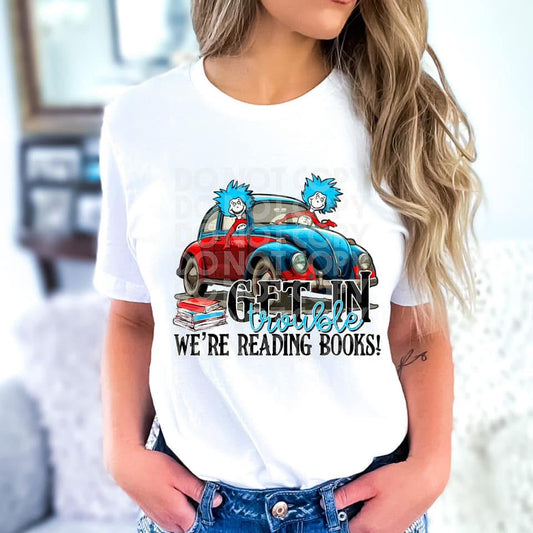 Get In Troubles We're Reading Books