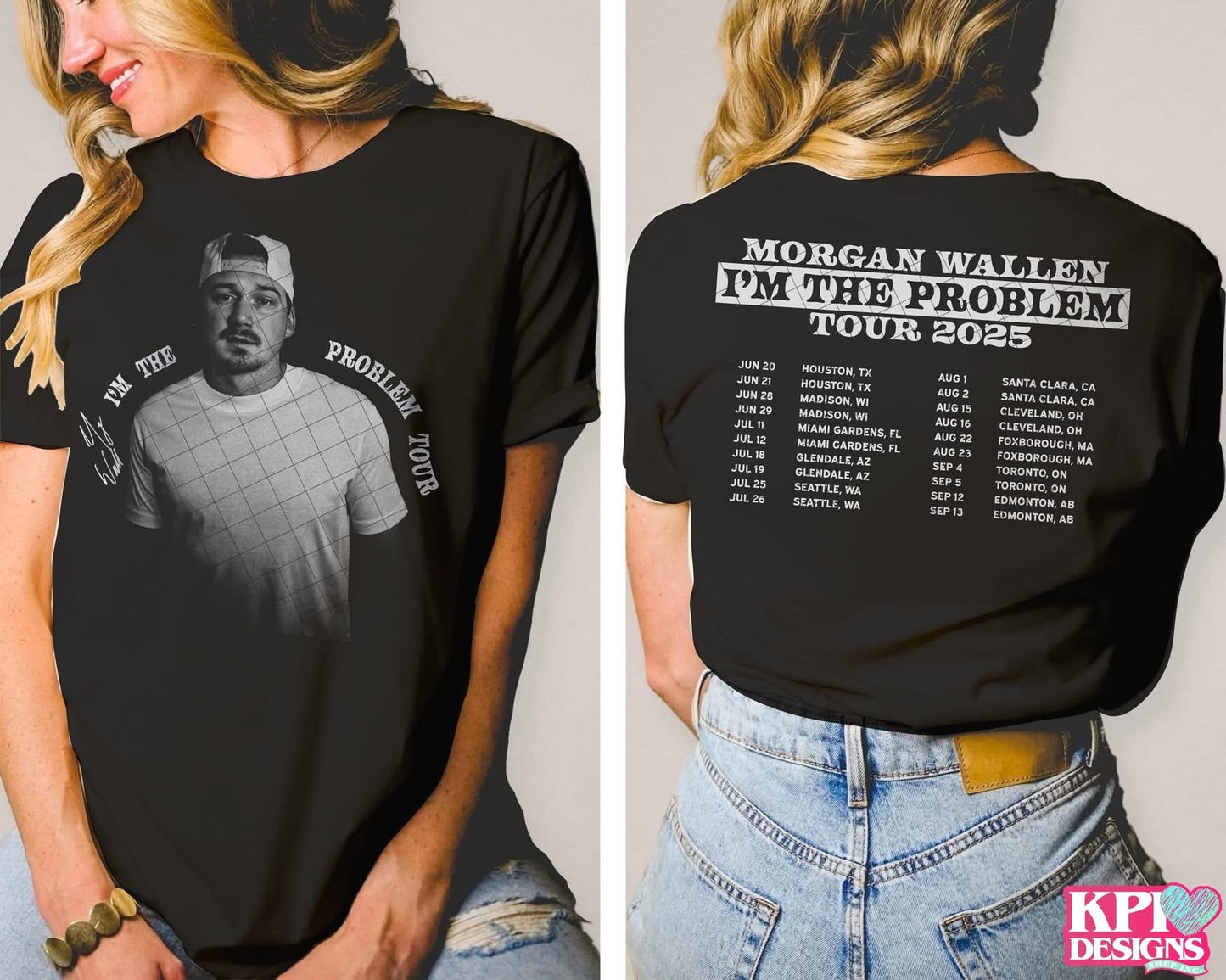 I'm The Problem 2025 Tour with Dates (Front/Back)