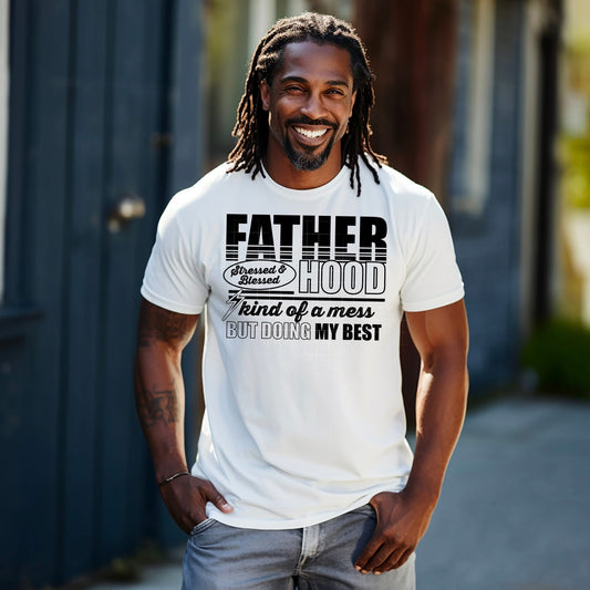 Fatherhood Trying My Best