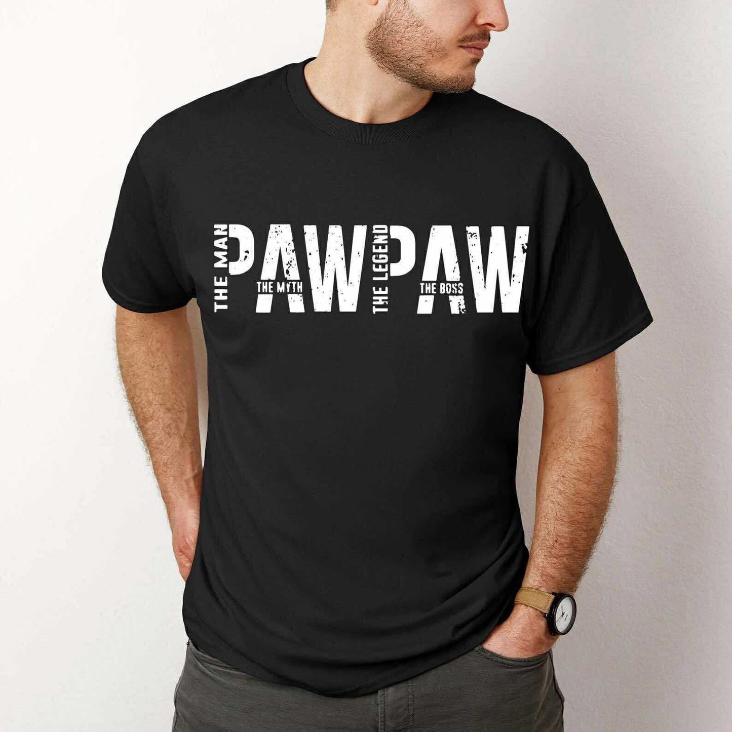 Paw Paw The Man-The Myth-The Legend-The Boss