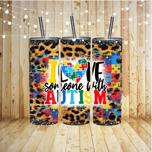 Love Someone With Autism Sublimation Tumbler