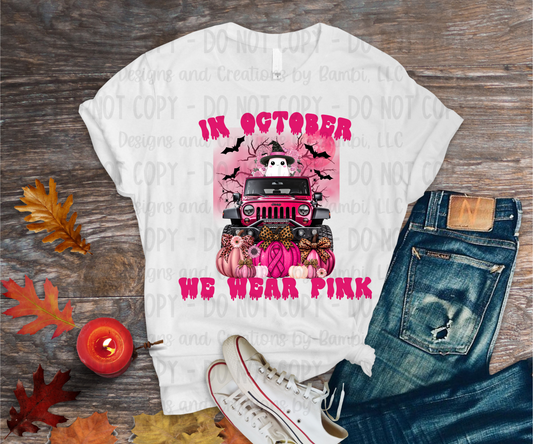 In October Wear Pink Breast Cancer Jeep