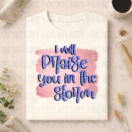 I Will Praise You Storm Glitter