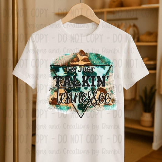 I'm Just Talking Tennessee
