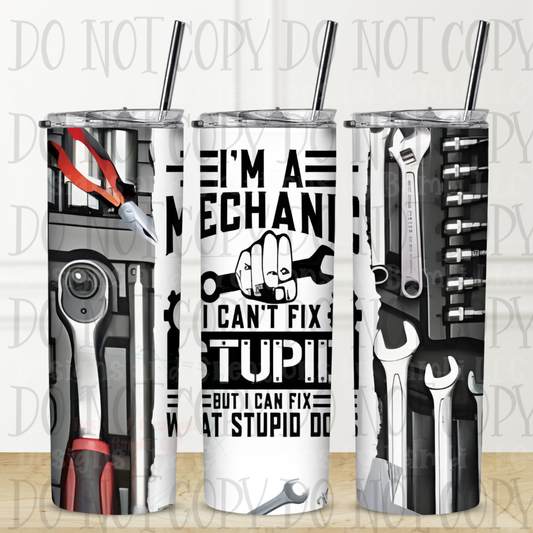 I'm A Mechanic 20 oz Sublimation Tumbler