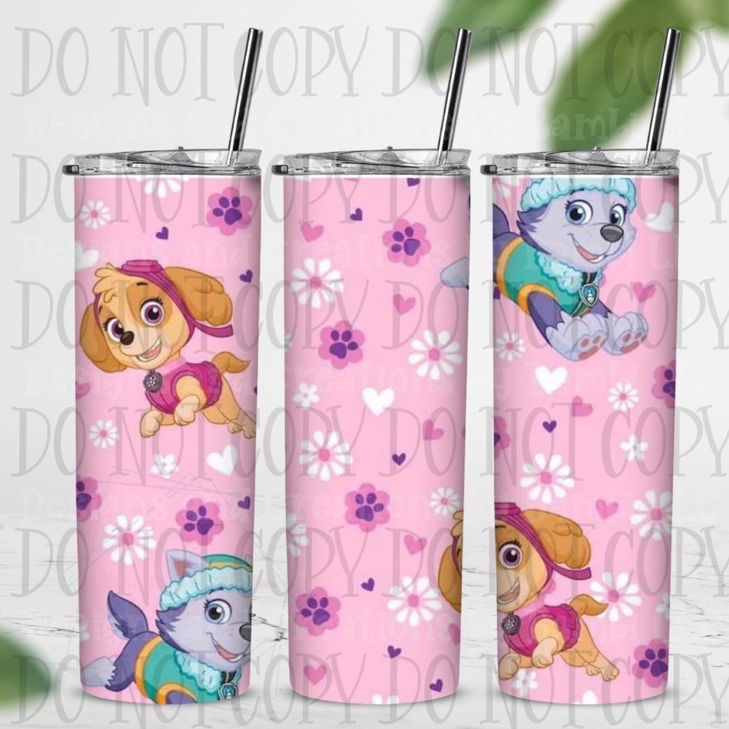 It's A Skye Kinda Day 20 oz Sublimation Tumbler