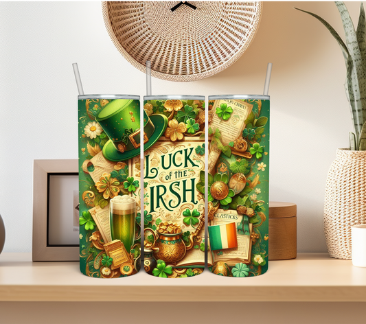 It's the Luck of The Irish 20 oz Tumbler