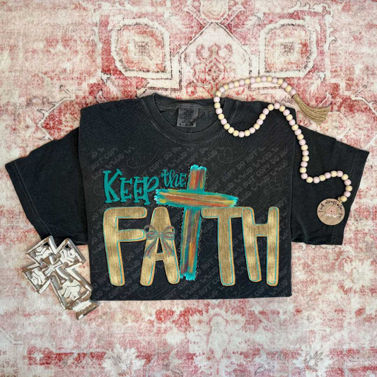 Keep The Faith with Gold Font