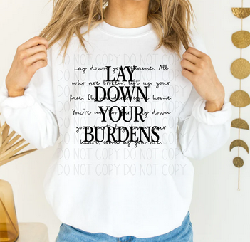 Lay Down Your Burdens