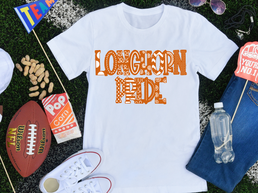 Longhorn Pride in Orange/White Completed Shirt- Adult/Kid