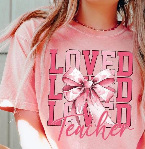 Loved Teacher Pink