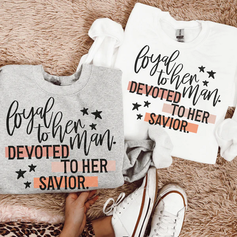 Loyal To Her Man, Devoted To Her Savior
