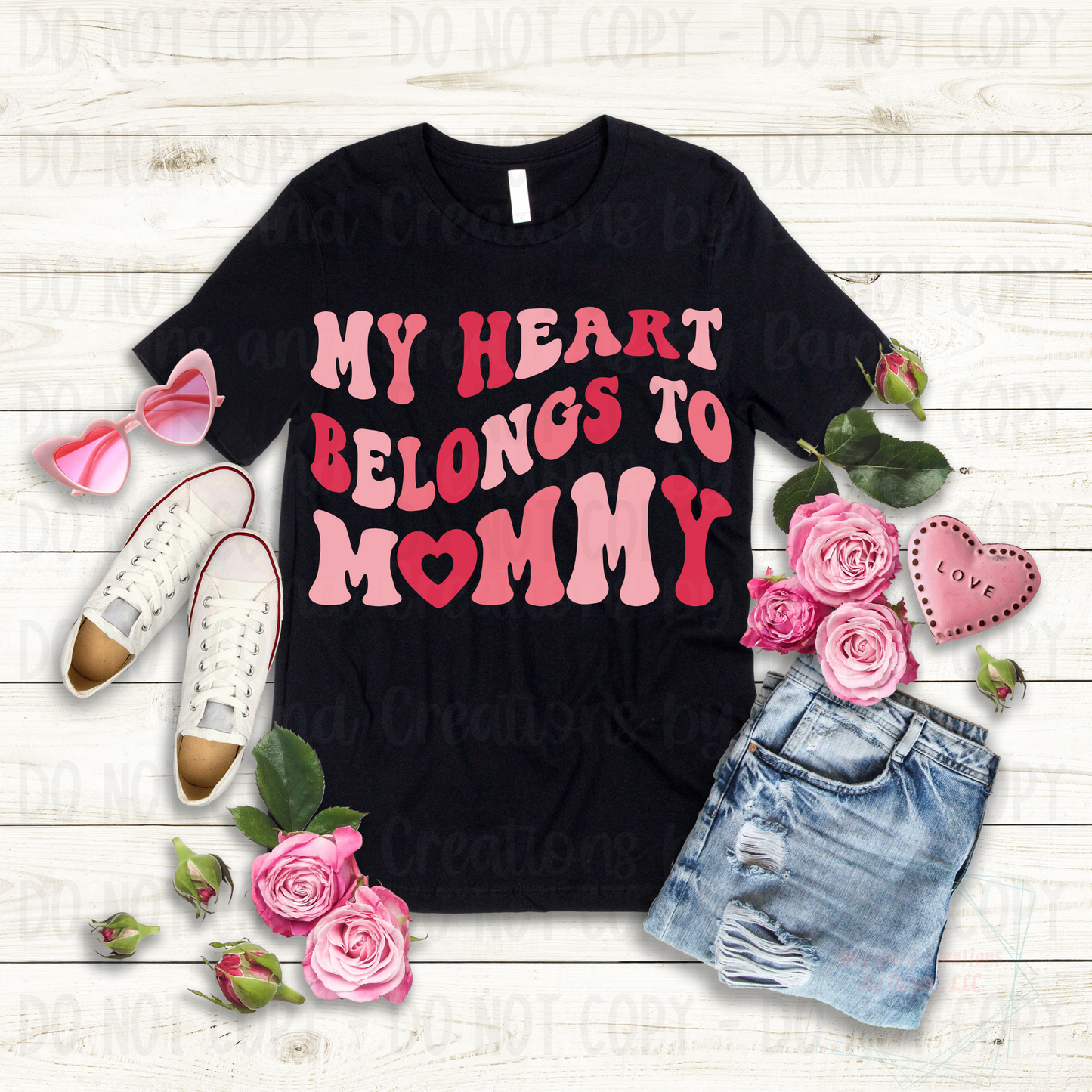 My Heart Belongs To Mommy