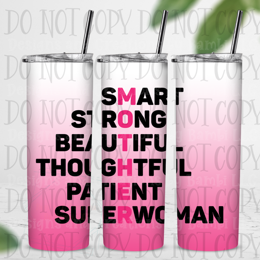 20 oz Sublimation Mother Spelled Horizonally Tumbler