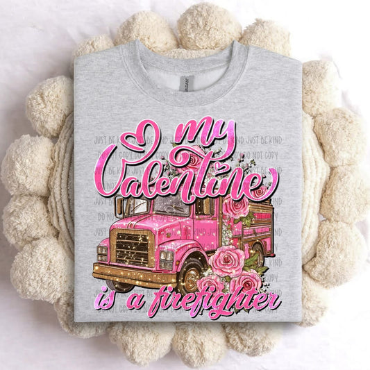 My Valentine is a Firefighter