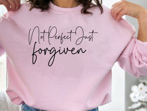 Not Perfect Just Forgiven