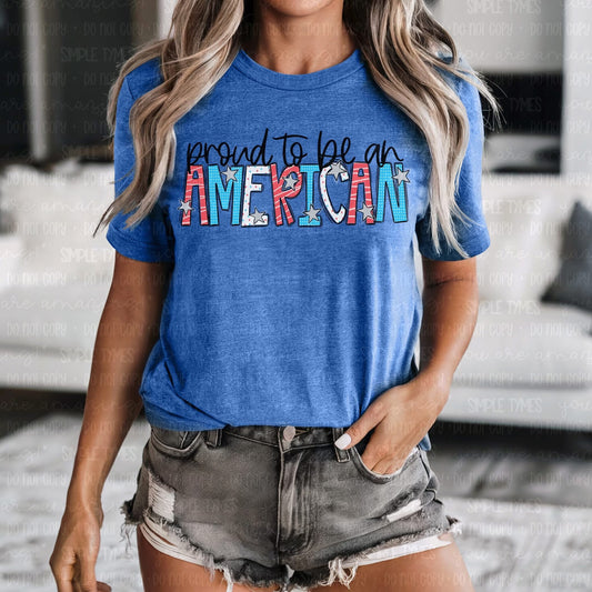 Proud To Be An American