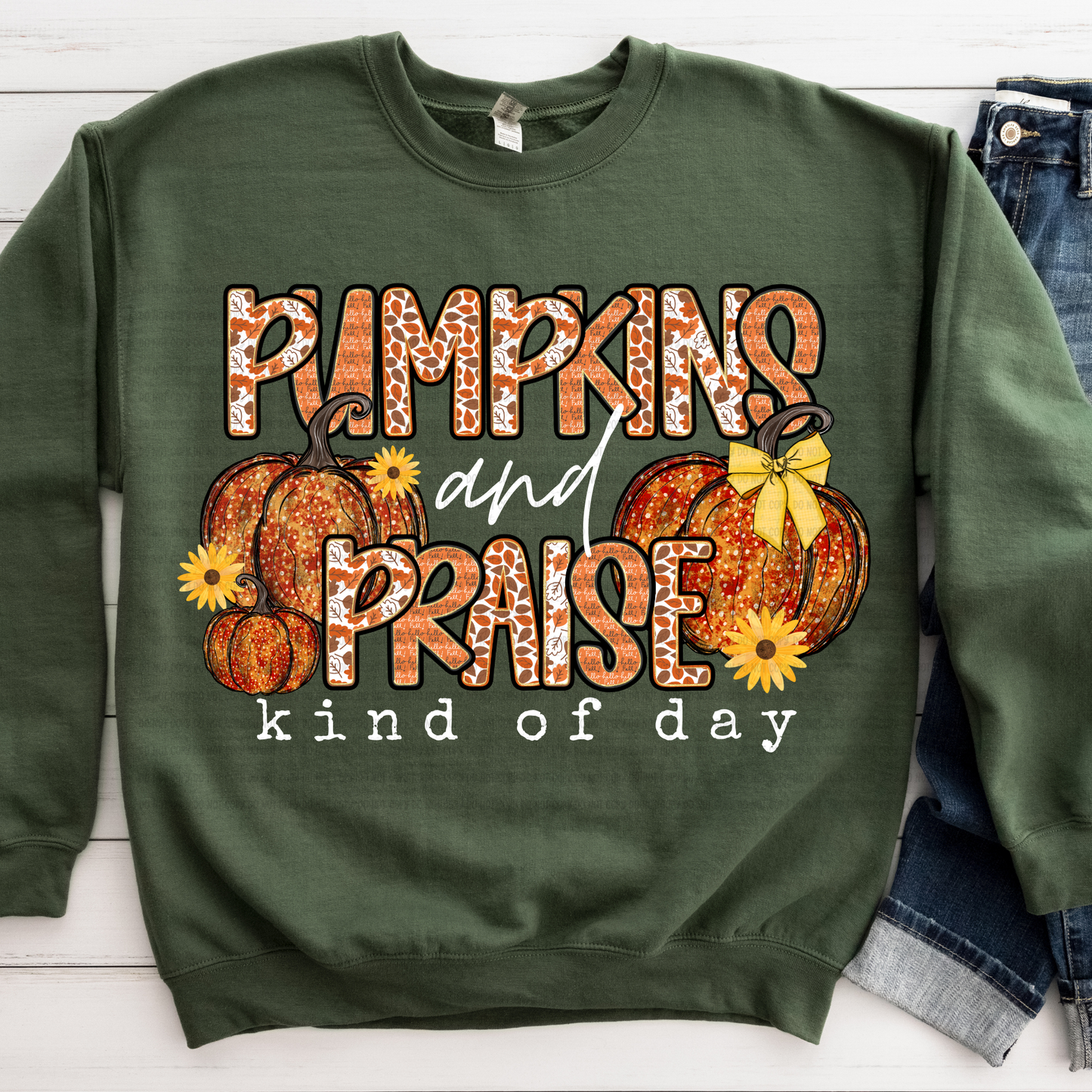 Pumpkins and Praise Kind of Day White Font