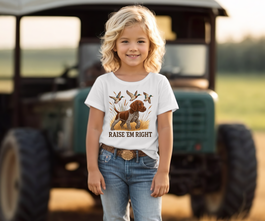 Raise 'Em Right With Dog