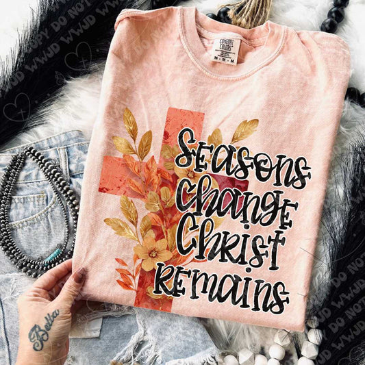 Seasons Change Christ Remains
