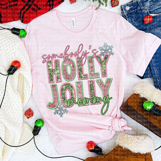 Somebody's Holly Jolly Mommy in Faux Sequin and Embroidery