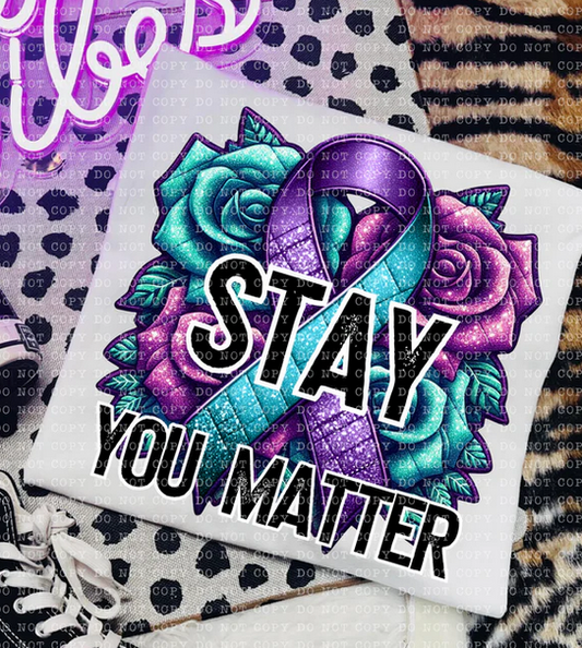 Stay You Matter Purple and Blue