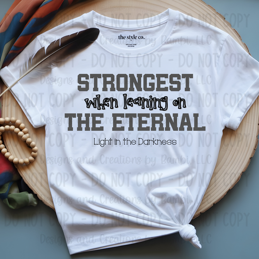 Strongest When Leaning Grey Font