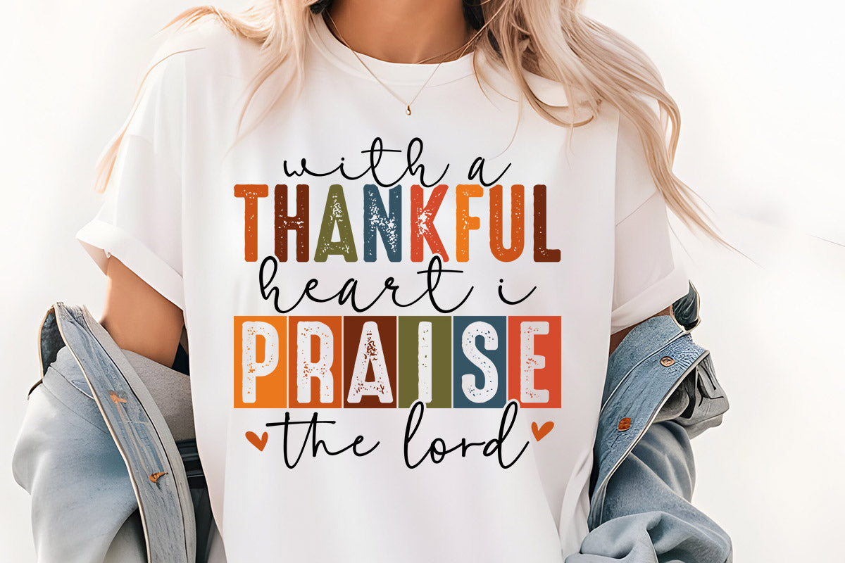 Thankful Heart Praise the Lord Block Letters