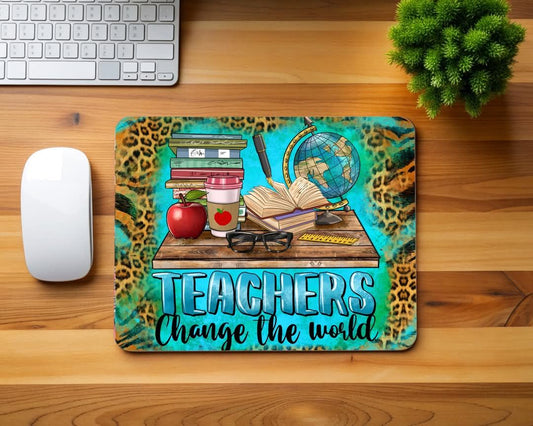 Teachers Change The World Mouse Pad