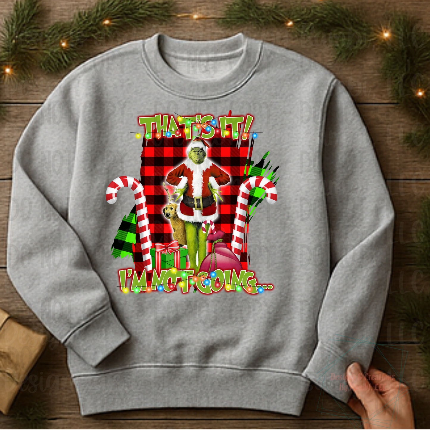 That's It I'm Not Going Green