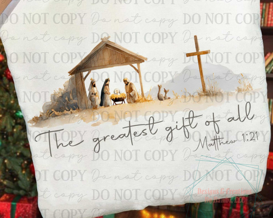 The Greatest Gift Of All