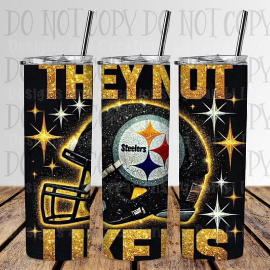20oz Sublimation They Not Like Us Steelers Tumbler