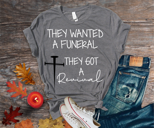 They Wanted A Funeral White Font