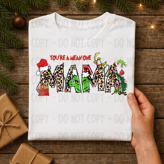 You're A Mean One Mama Leopard Christmas