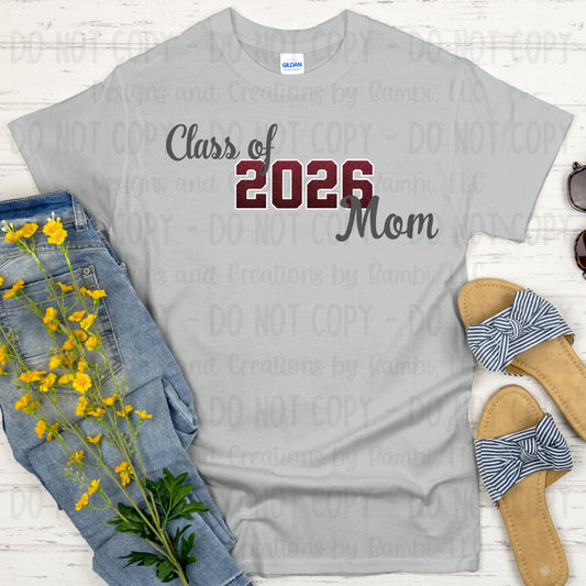 Class of 2026 Mom Maroon with White Outline and Grey Font