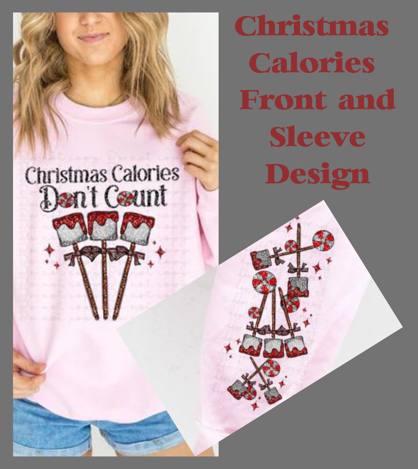 Christmas Calories Don't Count with Sleeve Design