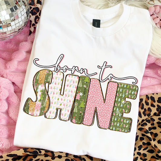 Born To Shine Multipatterns