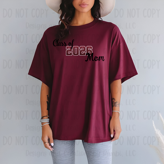 Class of 2026 Mom Maroon with White Outline and Black Font
