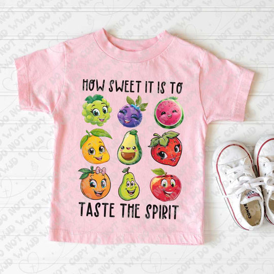 How Sweet It Is To Taste The Spirit